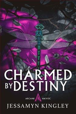 Charmed By Destiny by Jessamyn Kingley
