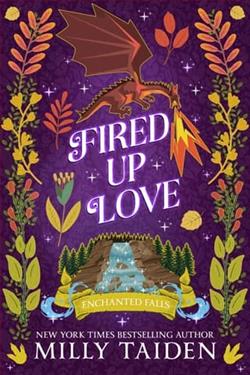 Fired Up Love by Milly Taiden