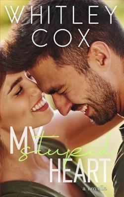 My Stupid Heart by Whitley Cox