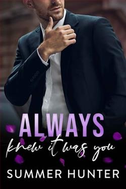 Always Knew It Was You by Summer Hunter