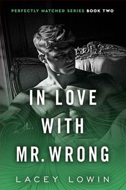 In Love With Mr. Wrong by Lacey Lowin
