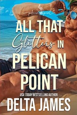 All That Glitters in Pelican Point by Delta James