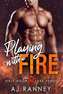 Playing with Fire by A.J. Ranney