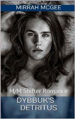 Dybbuk's Detritus by Mirrah McGee