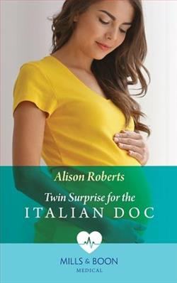 Twin Surprise for the Italian Doc by Alison Roberts