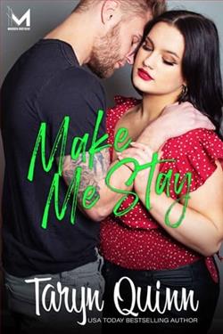 Make Me Stay by Taryn Quinn