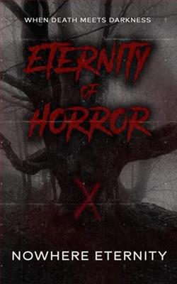 Eternity of Horror by Nowhere Eternity