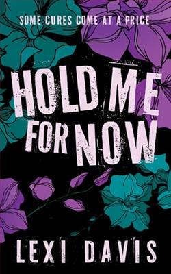Hold Me for Now by Lexi Davis