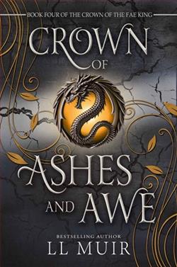 Crown of Ashes and Awe by L.L. Muir
