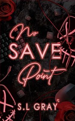 No Save Point by S.L. Gray