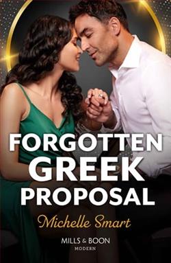Forgotten Greek Proposal by Michelle Smart