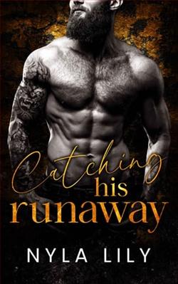 Catching His Runaway by Nyla Lily
