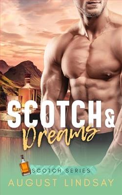 Scotch & Dreams by August Lindsay