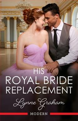 His Royal Bride Replacement by Lynne Graham