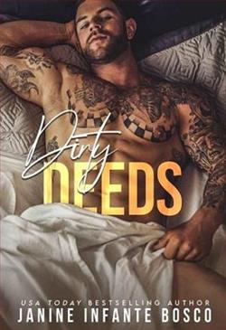 Dirty Deeds by Janine Infante Bosco