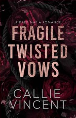 Fragile Twisted Vows by Callie Vincent