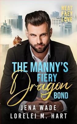 The Manny's Fiery Dragon Bond by Lorelei M. Hart