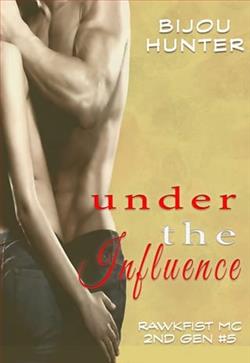 Under the Influence by Bijou Hunter