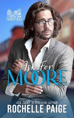 Ask for Moore by Rochelle Paige