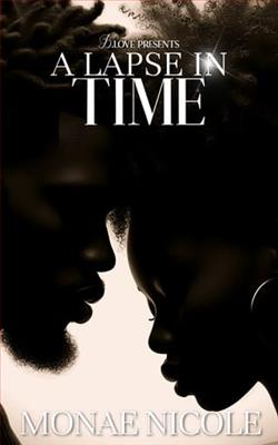 A Lapse in Time by Monae Nicole