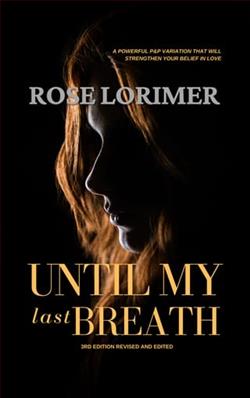 Until My Last Breath by Rose Lorimer