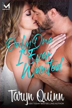 Only One I Ever Wanted by Taryn Quinn