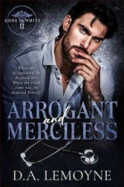Arrogant and Merciless by D.A. Lemoyne
