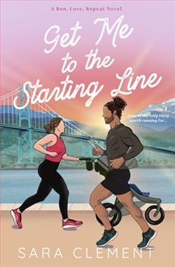 Get Me to the Starting Line by Sara Clement