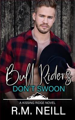 Bull Riders Don't Swoon by R.M. Neill
