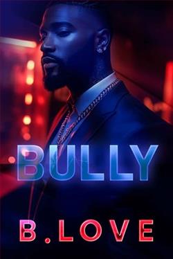 Bully by B. Love