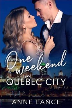 One Weekend in Quebec City by Anne Lange