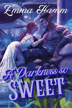 A Darkness So Sweet by Emma Hamm