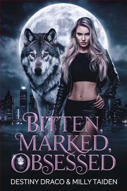 Bitten, Marked, Obsessed by Destiny Draco