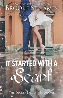 It Started With a Scarf by Brooke St. James