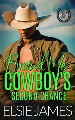 Brand Me, Cowboy's Second Chance by Elsie James