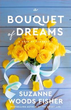 A Bouquet of Dreams by Suzanne Woods Fisher