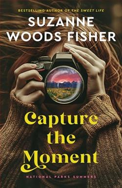 Capture the Moment by Suzanne Woods Fisher