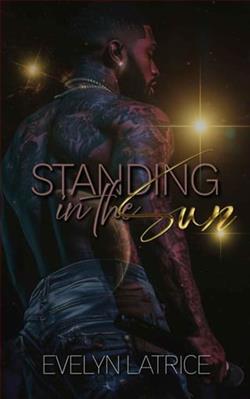 Standing In The Sun by Evelyn Latrice