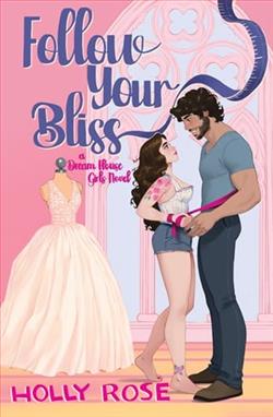 Follow Your Bliss by Holly Rose
