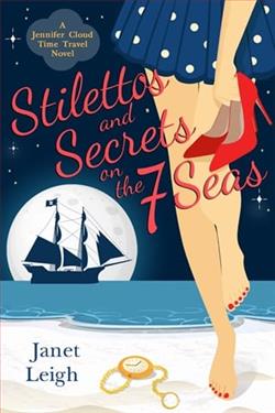 Stilettos & Secrets on the 7 Seas by Janet Leigh