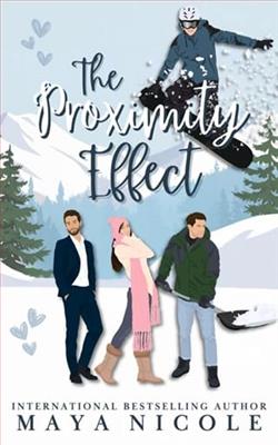 The Proximity Effect by Maya Nicole