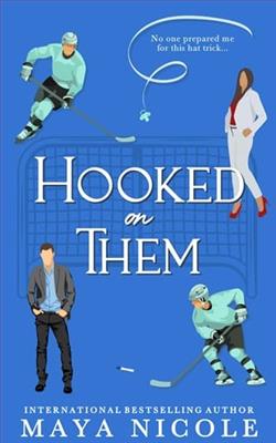 Hooked On Them by Maya Nicole