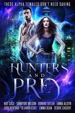 Hunters and Prey by May Sage
