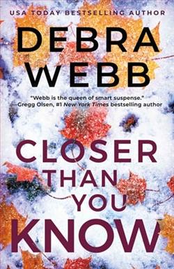 Closer Than You Know by Debra Webb