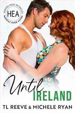 Until Ireland by T.L. Reeve