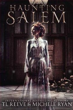 Haunting Salem by T.L. Reeve
