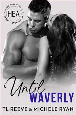 Until Waverly by T.L. Reeve