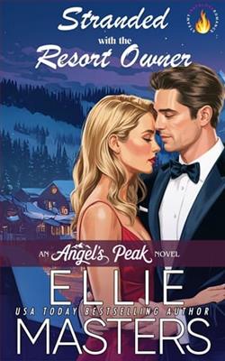 Stranded with the Resort Owner by Ellie Masters