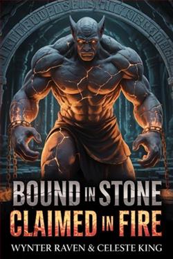 Bound In Stone, Claimed In Fire by Wynter Raven