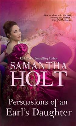 Persuasions of an Earl's Daughter by Samantha Holt